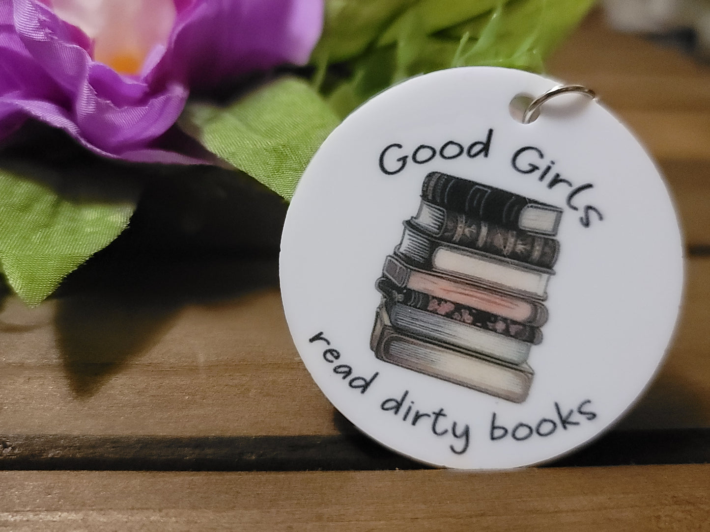 Good Girls Read Dirty Books Keychain – Saucy Book Babe Must-Have