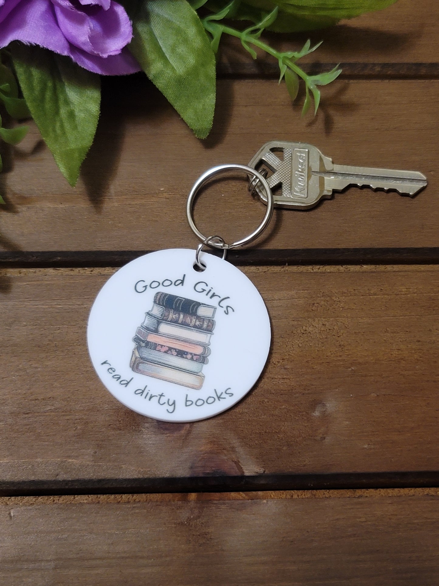Good Girls Read Dirty Books Keychain – Saucy Book Babe Must-Have
