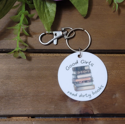 Good Girls Read Dirty Books Keychain – Saucy Book Babe Must-Have