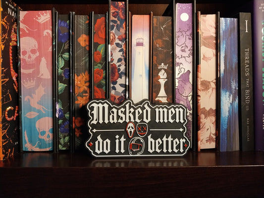 Masked Men Do It Better Shelf Sign | Gothic Dark Romance Decor for BookTok Readers | 3D Printed Bookshelf Accent