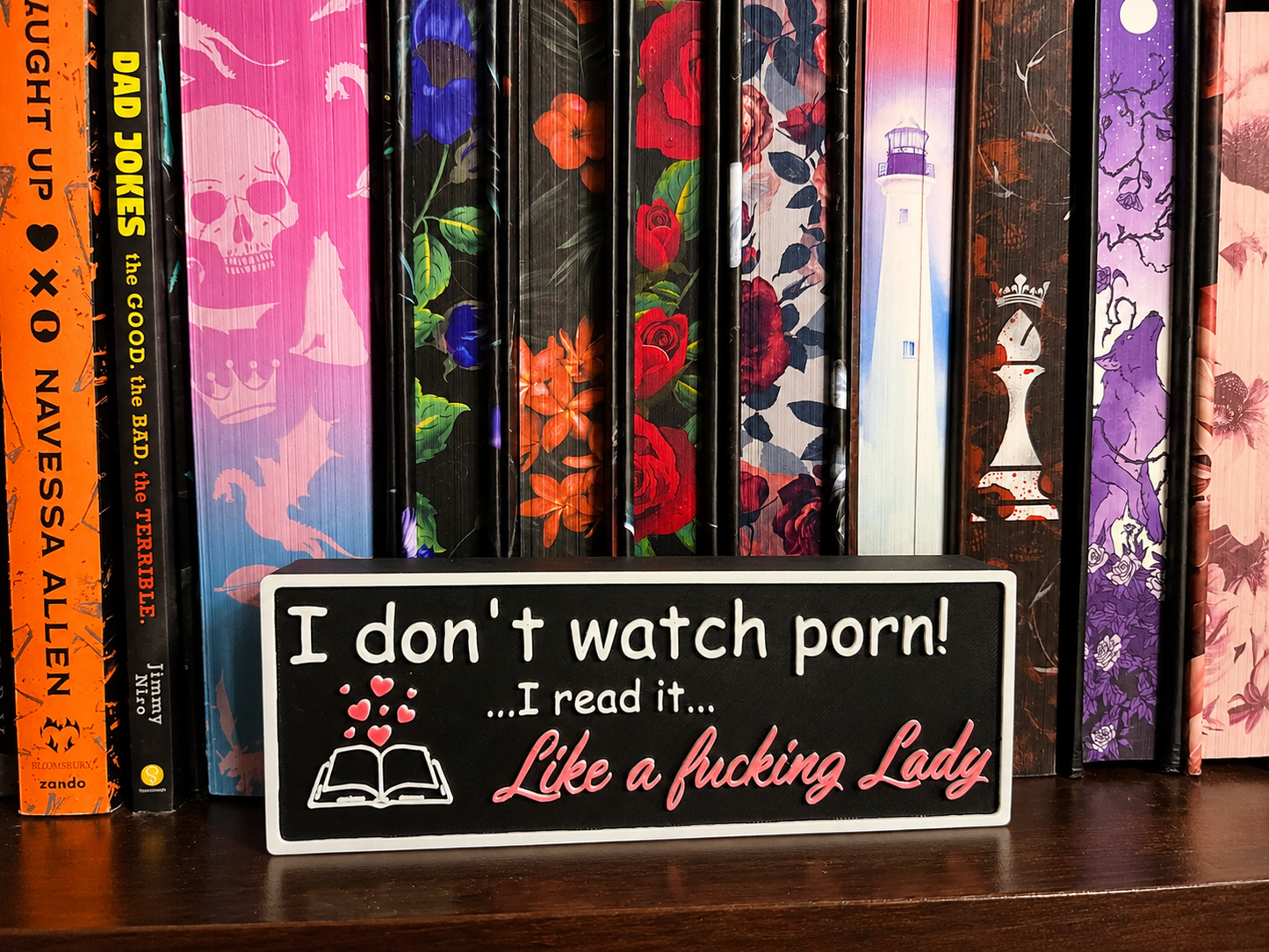 I Don’t Watch Porn, I Read It Like a Fucking Lady Shelf Sign | Spicy Reader Decor for BookTok Shelves
